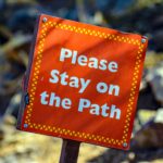 please stay on the path signage